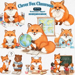 Puede incluir: Clipart de acuarela titulado "Clever Fox Classroom" con zorros naranjas en varios entornos educativos. La imagen incluye zorros con un globo terráqueo, con bata de laboratorio y en una pizarra. El texto incluye "20 PNG" y "300 DPI | 3500 X 3500 PX".
