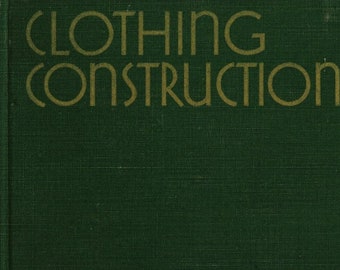 Clothing Construction by Clara Brown, Sewing Techniques, Vintage 1930s, PDF Instant Download