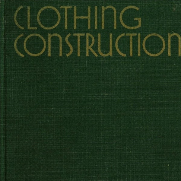 Clothing Construction by Clara Brown, Sewing Techniques, Vintage 1930s, PDF Instant Download