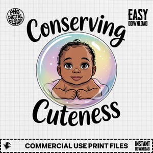 Conserving Cuteness Baby Girl, African American Baby PNG, Cute Baby Clipart, Digital Download, Sublimation Design