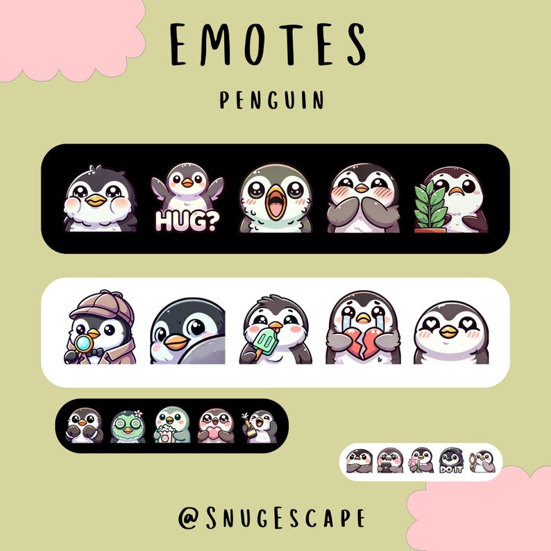 May include: A set of penguin emoticons with different expressions, including hugging, crying, and holding a popsicle. The emoticons are in a cartoon style and have large eyes. The text "EMOTES PENGUIN" is at the top of the image. The text "@SNUGESCAPE" is at the bottom of the image.