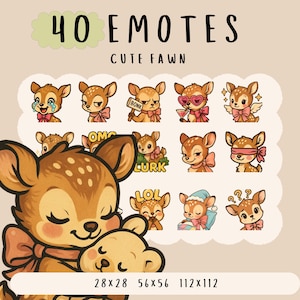 May include: A collection of 40 cute fawn emotes in various expressions, including crying, winking, and wearing sunglasses. The text "40 EMOTES CUTE FAWN" is displayed above the images, with size options of 28x28, 56x56, and 112x112 pixels.