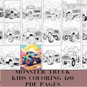 120 Monster Truck Coloring Pages for Kids | Printable PDF | Fun Activity for Boys & Girls | Instant Download | Kids Coloring Book