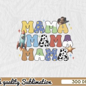 Toy Funny Story Mama Boy Sublimation Mama Toy Cartoon Movie Png Family Vacation Png Retro Mama Png Mom Shirt Png Custom Mom Png Free BONUS