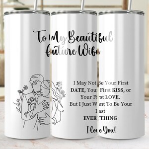 Para minha linda futura esposa, design de copo, eu te amo, presente romântico para esposa, design de copo digital, 20oz PNG