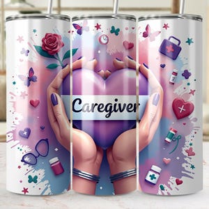 Caregiver tumbler wrap, 20oz skinny tumbler, digital download, straight and tapered, heart and hands, healthcare gift