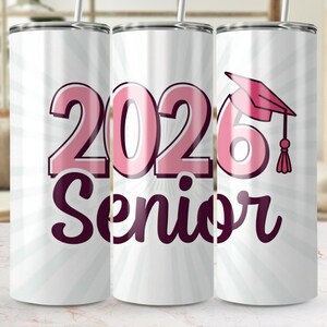 2026 Senior Tumbler Wrap PNG, 20oz Skinny Tumbler Design, Straight and Tapered Wrap, Digital Download, Graduation Gift Design