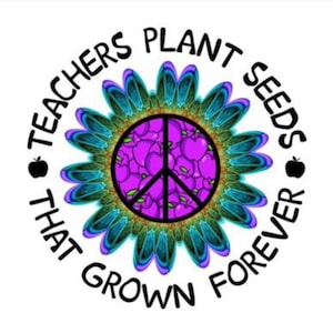 Lehrer Pflanzensamen, die für immer gewachsen Lehrer png Lehrer Wertschätzung Geschenke Back To Schule png Lehrer Regel Lehrer Leben Free BONUS 31 png