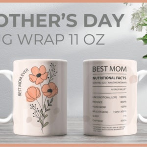 Beste Mutter aller Zeiten und beste Mutter Ernährungs-Fakten Kaffee wickeln Becher glücklicher Muttertag mit Blumen Muttertagsgeschenk 11 Unze Becher wickeln