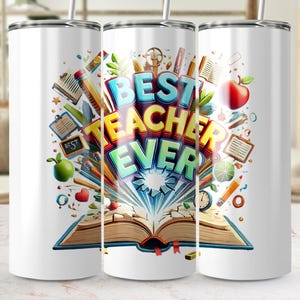 Best Teacher Ever Skinny Tumbler Wrap Digital Download 20oz Straight and Tapered PNG Tumbler Wrap Design for Teachers