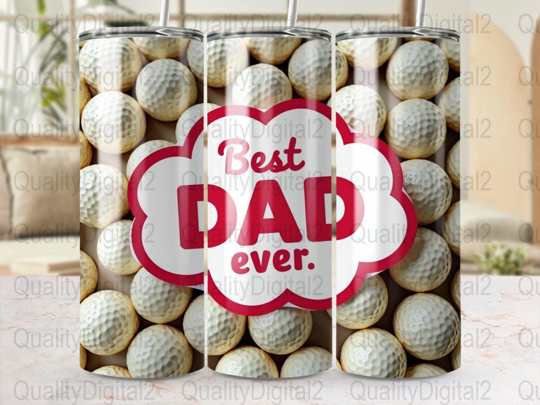 Best Dad Ever 20oz Skinny Tumbler Wrap PNG Digital File Straight and ...