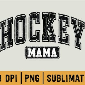 Hockey Mama png Hockey Mom png Varsity Hockey Mom png Hockey png Game Day Vibes png Mom Life png Hockey Mom Hockeyshirt png Hockey Mom
