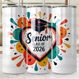 Senior Class of 2026 digital tumbler wrap, Graduation 20oz skinny tumbler PNG, Senior gift design, Class of 2026 tumbler wrap