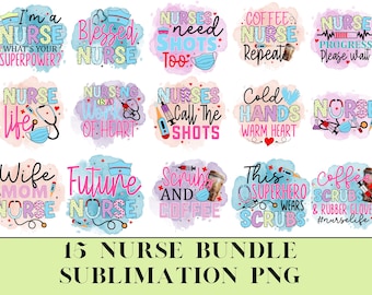 15 Krankenschwester Png Bundle Krankenschwester Leben Png Krankenschwester Sublimation Design Png Krankenschwester Png Dateien Nursing Png Krankenschwester Floral Png kokett Krankenschwester Leben png