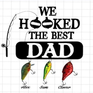 Abbiamo agganciato il miglior papà, stampa a sublimazione in formato PNG, personalizzato, agganciato al papà, PNG, papà e nonno, PNG, canna da pesca, PNG, regalo per papà, PNG
