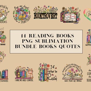 Lese Bücher Sublimations Bundle Bücher Zitate Bundle Png Sofortiger Download Buch Lesung Png Booktrovert Liebhaber Dateibuch mit Blume png