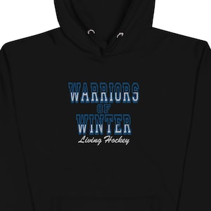 Warriors of Winter embroidered Hockey Hoodie