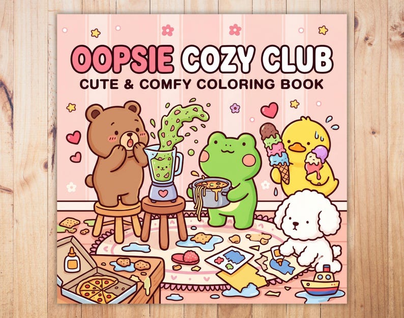 May include: A coloring book cover with the text "OOPSIE COZY CLUB" and "CUTE & COMFY COLORING BOOK". The illustration features a brown bear, a green frog, a yellow duck, and a white dog, all in a cozy setting with food and art supplies.