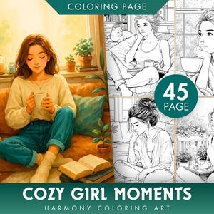 45 Cozy Girl Moments Coloring Pages | Grayscale Relaxation Art for Women | Self-Care Printable PDF JPG