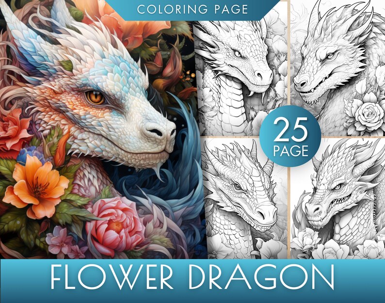 25 Flower Dragon Coloring Pages Adults and Kids Coloring Book ...