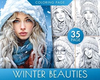 May include: A coloring book with 35 pages featuring winter scenes of women wearing hats and scarves. The cover image shows a woman with long blonde hair wearing a blue scarf and a white hat. The title of the book is "Winter Beauties".