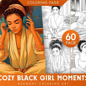 60 Black Girl Cozy Moments | Grayscale Coloring Pages for Adults | Self-Care & Relaxation, Afro-American Self Love Printable PDF JPEG
