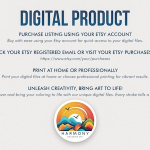 May include: A digital product image with the text "DIGITAL PRODUCT" in navy blue. Instructions on how to purchase and access the digital files are included. A circular logo with a colorful sunset design and the words "HARMONY COLORING ART" is also present.