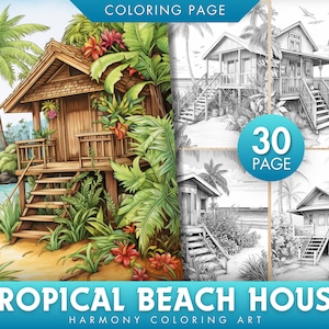 30 Tropical Beach House Coloring Pages | Printable PDF Format | Summer Holiday Coloring Sheets for Stress Relief | Instant Download PDF,JPEG