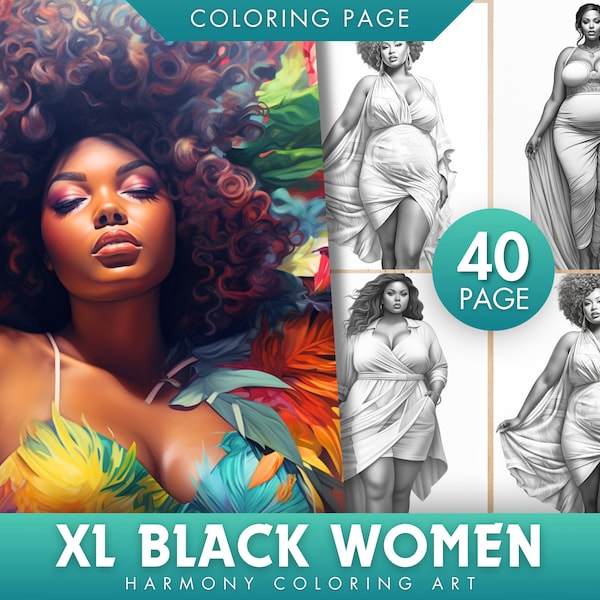 40 XL Black Women Coloring Pages for adults - Instant Download - Plus Size Black Woman Beauties Portrait Grayscale Coloring Book - Printable