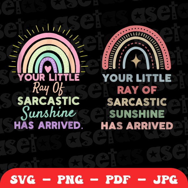 Your Little Ray of Sarcastic Sunshine Has Arrived Rainbow Svg Png, Sarcastic Mom Hoody, Funny Graphic Hoody, Gift for Women, Weird Hoodie