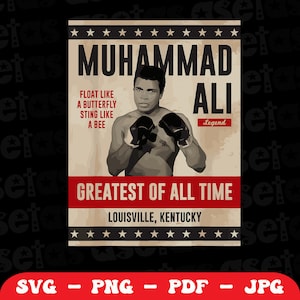 May include: A vintage-style poster featuring a black and white illustration of Muhammad Ali, a famous boxer, with the text "Muhammad Ali Legend" and "Greatest of All Time Louisville, Kentucky".