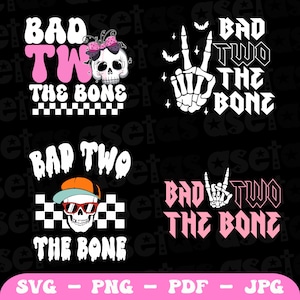 Bad Two The Bone Birthday 2nd Toddler Halloween Birthday Png Svg, Bad Two The Bone Svg, Bad Two The Bone Birthday Skeleton Png