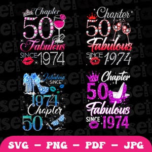 May include: Four different designs for a 50th birthday celebration. Each design features a sparkling number 50, a crown, and the text "Chapter 50 Fabulous Since 1974".