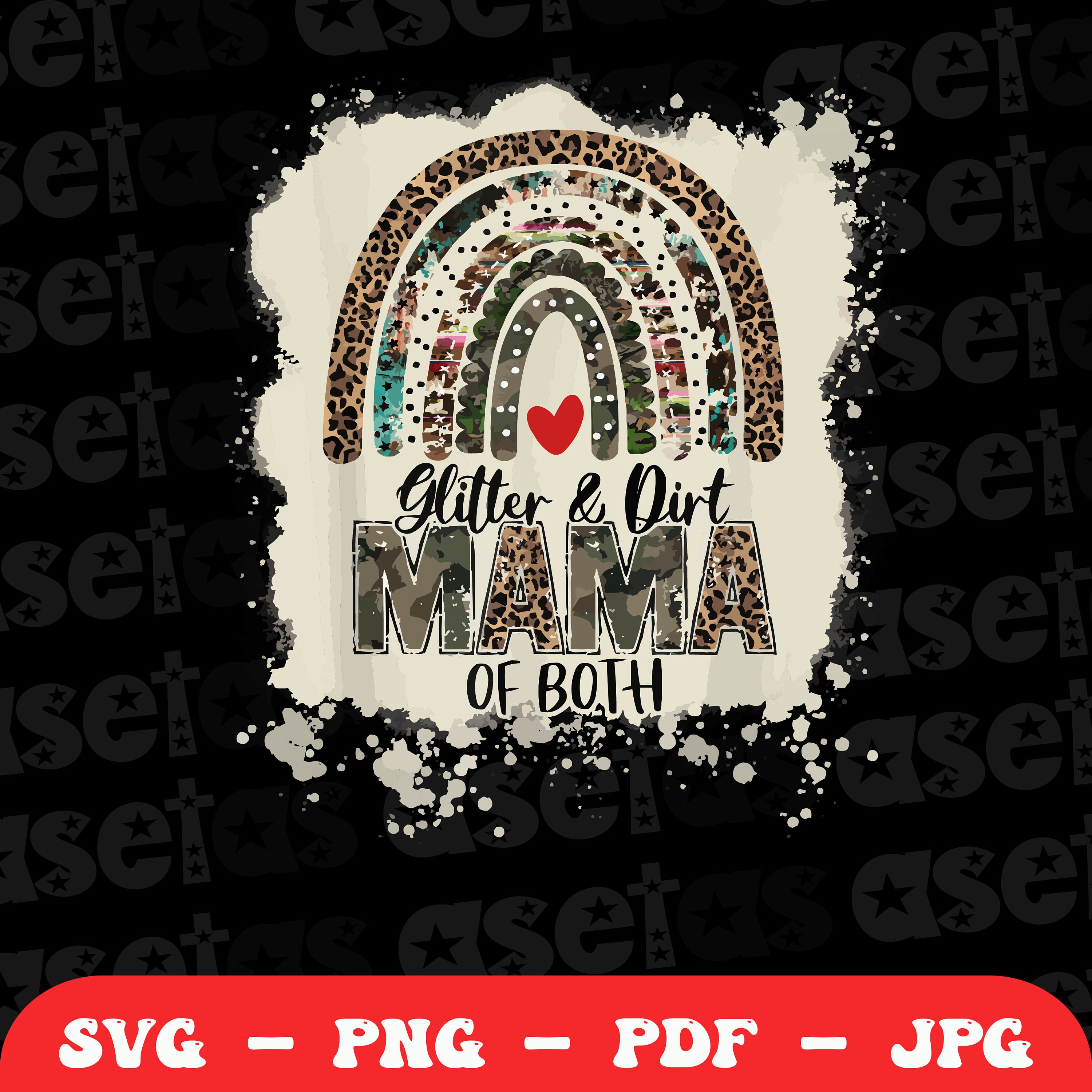 Glitter and Dirt Mama of Both Leopard Camo Bleached Mom Sublimation Svg Png, Mama Svg Png, Mom Shirt, Mom life Png, Mother's Day Svg
