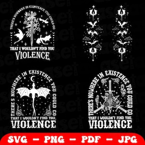 Puede incluir: Diseño gráfico en blanco y negro con el texto "There's nowhere in existence you could go that I wouldn't find you, Violence." El gráfico presenta una espada, flores y un dragón.