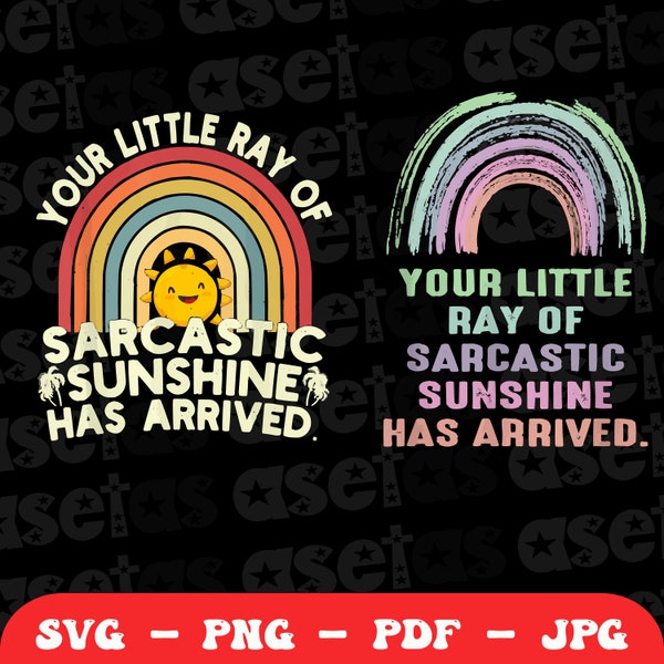 Your Little Ray of Sarcastic Sunshine Has Arrived Rainbow Svg Png, Sarcastic Mom Hoody, Funny Graphic Hoody, Gift for Women, Weird Hoodie