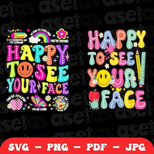 Happy To See Your Face Png Svg, Back To School Png, Teacher T-Shirt, retro groovy happy, Teacher Appreciation png