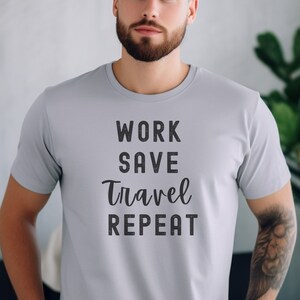 Travel shirt, Traveling Shirt, Minimalist shirt, Vacation Shirt, Gift for Traveler, Travel Pullover, Travel Lover Gift, Travel Vibe T-shirt