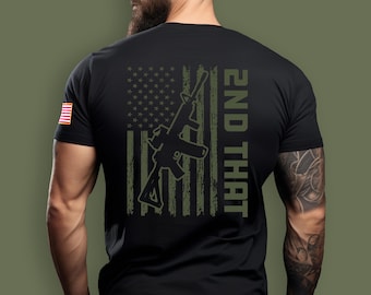 Second Amendment Rights T-Shirt, &quot;2nd That&quot; 2A Patriotic Short Sleeved Tee with Embroidered American Flag on the Sleeve