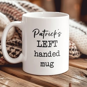 Personalized Left Handed Coffee Mug | 11 oz. Ceramic Mug | Funny Gift | South Paw