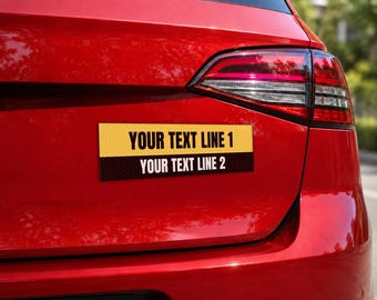 Personalized Car Magnet 10x3, Funny Bumper Magnet, New Driver, Baby on Board, Senior Driver, Custom Text Vehicle Magnet