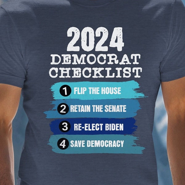 2024 Demokraten-Checklisten-T-Shirt, Flip the House & Save Democracy-Shirt, politische Aktions-Checklisten-Bekleidung, Distressed 2024 Democrat Goals-Shirt