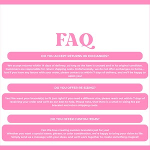 May include: A pink FAQ sheet with questions and answers about returns, resizing, and custom items. The text is in a bold, pink font against a white background, with a pink border.
