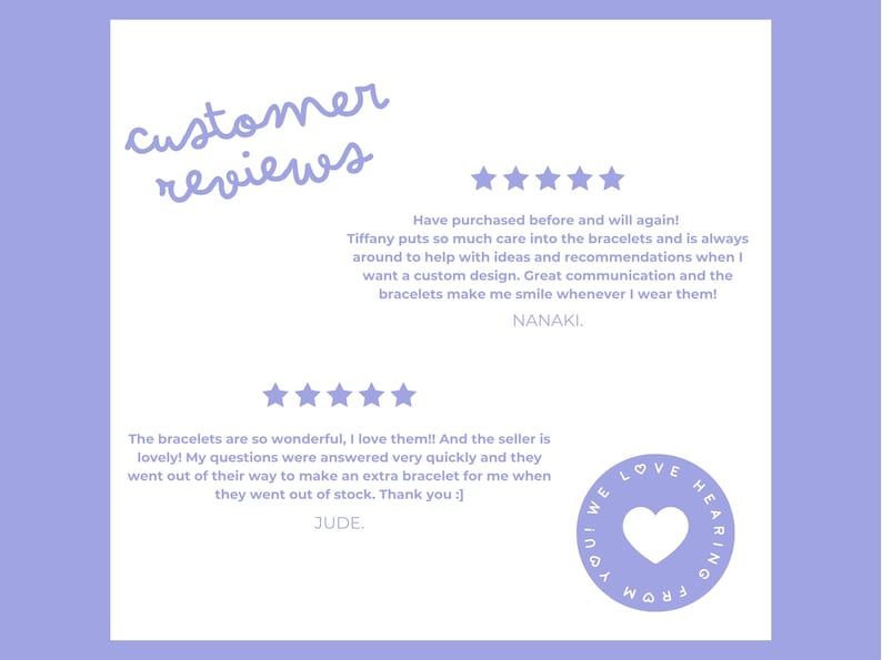 May include: A light purple background with customer reviews. The text reads "customer reviews" in a handwritten font. There are two sets of five-star ratings and customer testimonials. A circular graphic with a heart and the words "YOU! WE LOVE HEARING FROM" is also present.