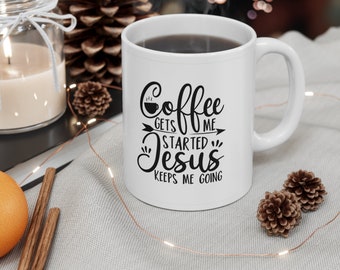 Kaffee lässt mich anfangen, Jesus hält mich los Kaffeebecher