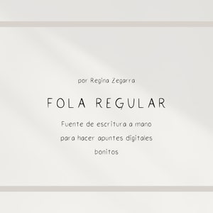 Puede incluir: Un fondo blanco con texto negro que dice "por Regina Zegarra" y "FOLA REGULAR". Debajo del texto hay una descripción que dice "Fuente de escritura a mano para hacer apuntes digitales bonitos".