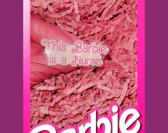 This Barbie is a Nurse Pin | Trendy Cute Pink Nurs Badge Decor