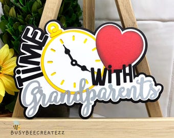 Time with Grandparents Scrapbook Title Embellishment Die Cut for Layouts | Family Fun Scrapbooking, Cardmaking Paper Piecing, Premade Titles
