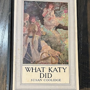 What Katy Did von Susan Coolidge - Vintage Hardcover Buch 1937