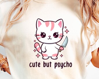 Camiseta "Fofo, mas Psicopata", Camiseta Engraçada de Gato, Gato Sarcástico, Gato Fofo, Gato com Faca, Camiseta Engraçada e Sarcástica, Gato Fofo, mas Psicopata, Presente para Ela